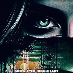 MLZ (IT) - Green-Eyed Jungle Lady