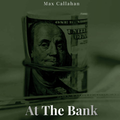 At The Bank