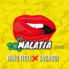 Ciccio Merolla || Rino Ticli x Tacasci - Malatìa (REMIX)