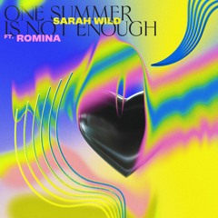 Sarah Wild feat. Romina - One Summer Is Not Enough