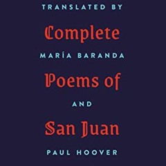 [GET] [EBOOK EPUB KINDLE PDF] The Complete Poems of San Juan de la Cruz by  María Bar