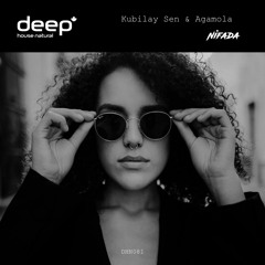 Kubilay Sen & Agamola - Nifada (Original Mix) DHN081