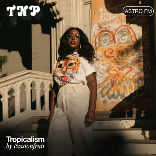 AstroFM 105 // Tropicalism by Passionfruit