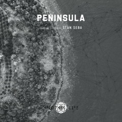 Peninsula [Another Life Music] compiled & mixed by Stan Seba