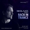 Download Video: Nikolauss - Back in Trance #117 @Trance Energy Radio 23.02.22