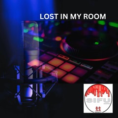 LOST IN MY ROOM