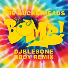 djblesOne - THE BOMB BREAK (Remix)