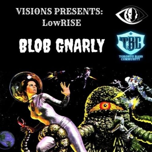 Blob Gnarly Live@ LowRise - Visions Collective Showcase 2016