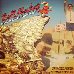 Boll Mashup - Freak on a Leash Down Under
