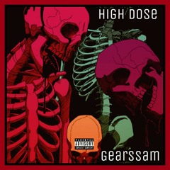 High Dose (Prod. Nono G Beats)