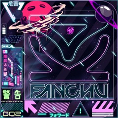 Fanchu - Neon [XMAS FREE DOWNLOAD]