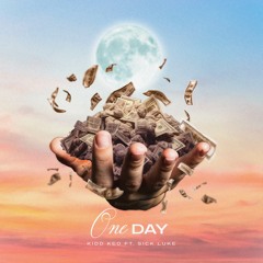 One Day (with Sick Luke)