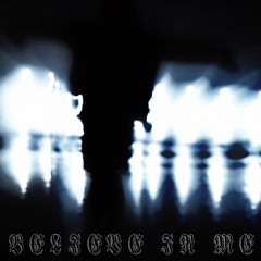 BELIEVE IN ME prod.abysshund