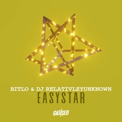 Bitlo & DJ RelativleyUnknown - Easystar [Free Download]