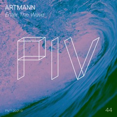 Artmann - Enter The Wave