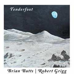 Tenderfoot - Brian Butts / R Grigg