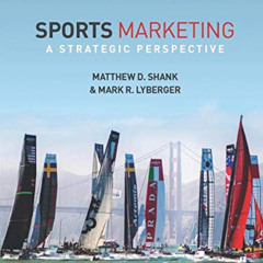 Read KINDLE 📧 Sports Marketing: A Strategic Perspective, 5th edition by  Matthew D.