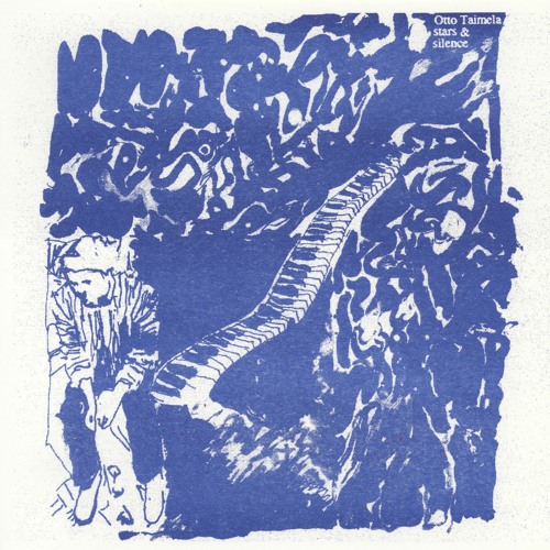 Otto Taimela - Stars & Silence (snippet of the upcoming 7'')
