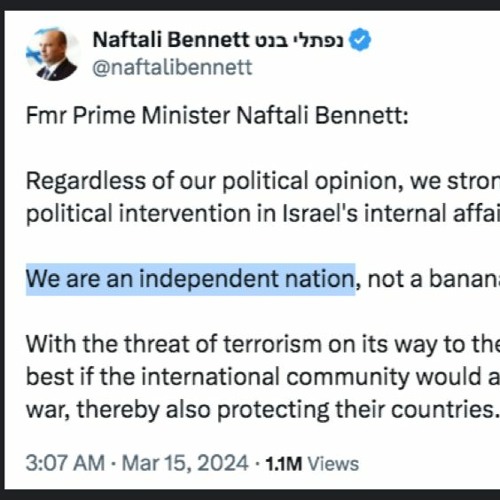If Israel Wants To Be An "Independent Nation", Let It Be An Independent Nation