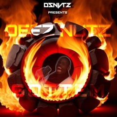 DEEZ NUTZ GOTTEM