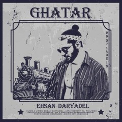 Ehsan-Daryadel-Ghatar-