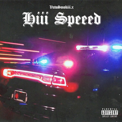 Hiii Speeed (Prod. 33DIST)