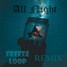 Afrojack - All Night (FreezeLoop Remix)