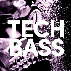 Tech Bass