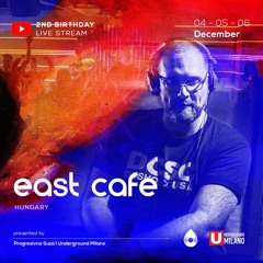 East Cafe for Progresivna Suza 2nd Birthday Stream Mix 2