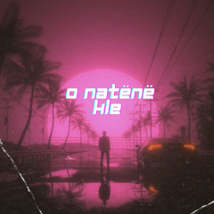 KLE  O NATËNË