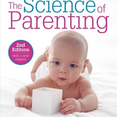 Science Of Parenting: A Book Review