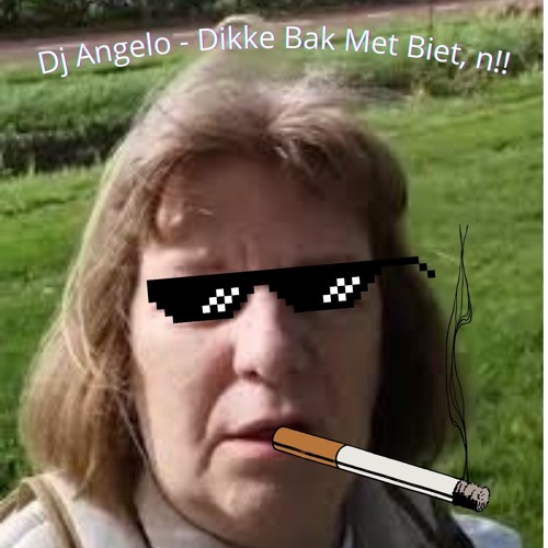 Gorre Stoep Tegel & Dj Angelo - Dikke Bak Met Bietn