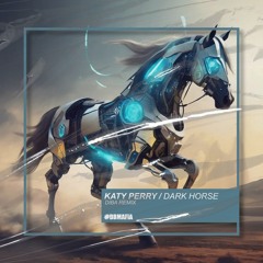 Katy Perry - Dark Horse (DIBA Remix) [BUY=FREE DOWNLOAD]