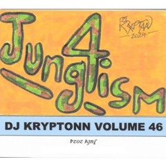 DJ Kryptonn - Junglism 4 (July 2024)