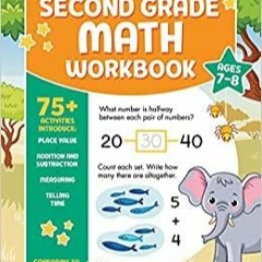 PDFDownload~ Second Grade Math Workbook Ages 7 to 8: 75+ Activities Addition & Subtraction, Math Fac
