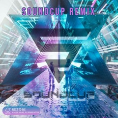 H Lazer, Arlane, PLV Music, Robbie Hutton - Next To Me - SoundCup Remix