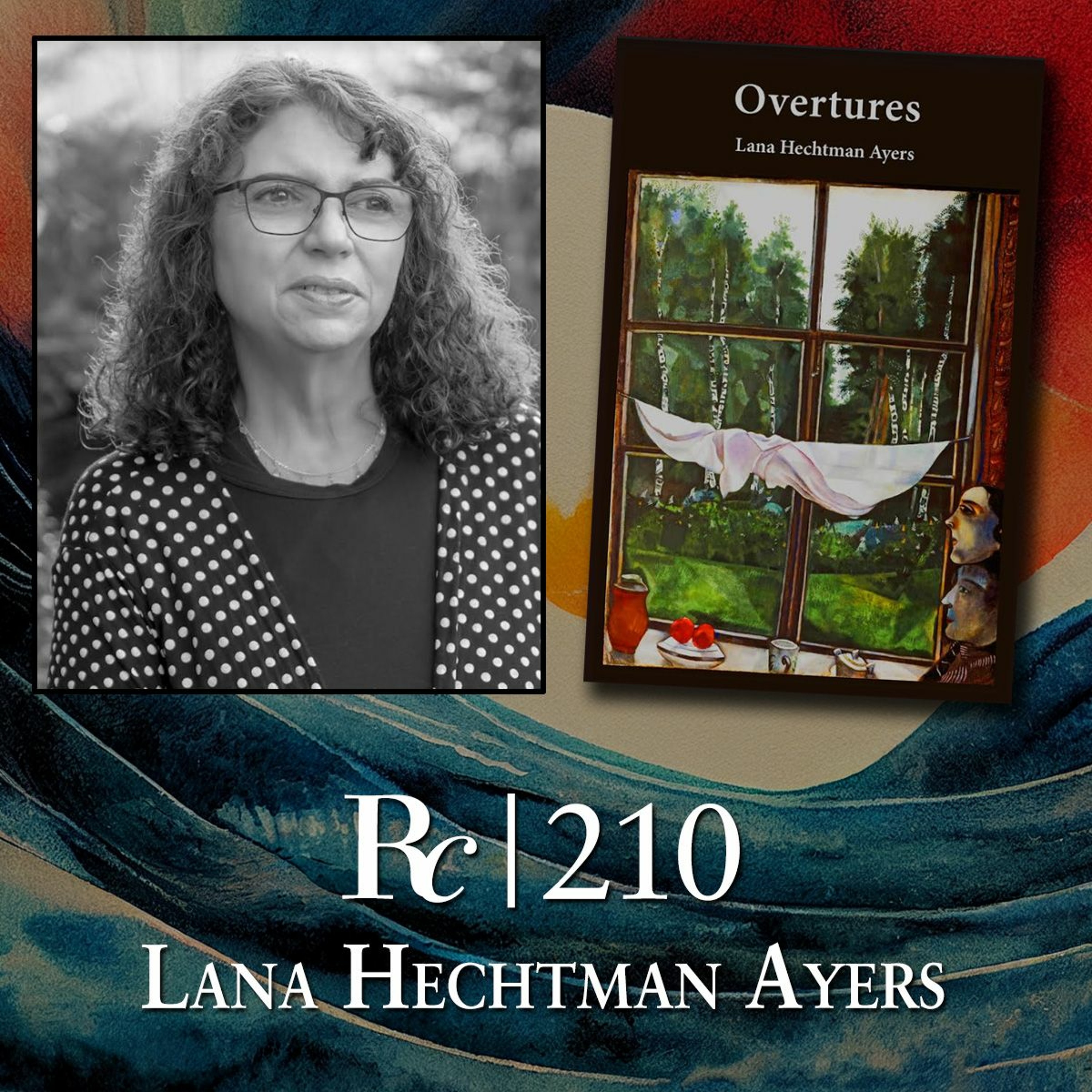 ep. 210 - Lana Hechtman Ayers