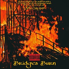 Xzayvoo- Bridges Burn