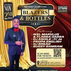 BLAZERS & BOTTLES 2024 PART 1