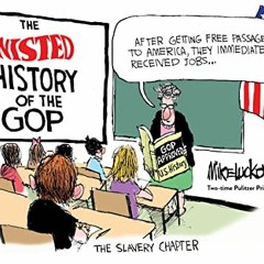 GET PDF EBOOK EPUB KINDLE The Twisted History of the GOP by  Mike Luckovich 📭