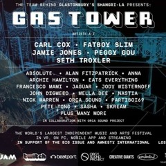Glastonbury - Lost Horizon Festival Gas Tower - Full DJ Set