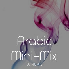 DJ ROY C - Arabic Club MiniMix (20 Min)