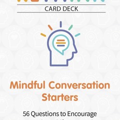Audiobook RETHiNK Card Deck Mindful Conversation Starters: 56 Questions to
