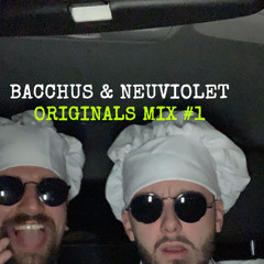 BACCHUS & NEUVIOLET - ORIGINALS MIX #1