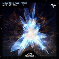 AvAlanche & Flash Finger - Mainstager (Original Mix) ★ OUT NOW ON BEATPORT ★
