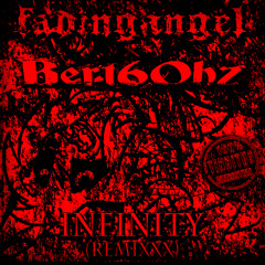 BERT - INFINITY (FADINGANGEL REMIXXX)