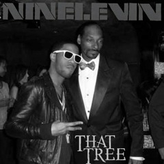 Snoop Dogg & Kid Cudi - That Tree (NINELEVIN Remix)
