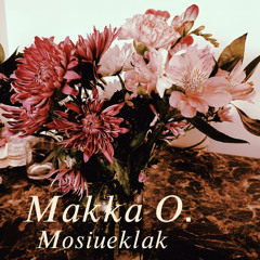 MAKKA- MOSIUEKLAK
