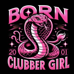 BORN CLUBBER GIRL (BlackPink REMIX)