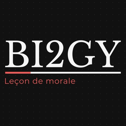 BI2GY - Leçon De Morale